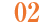 02